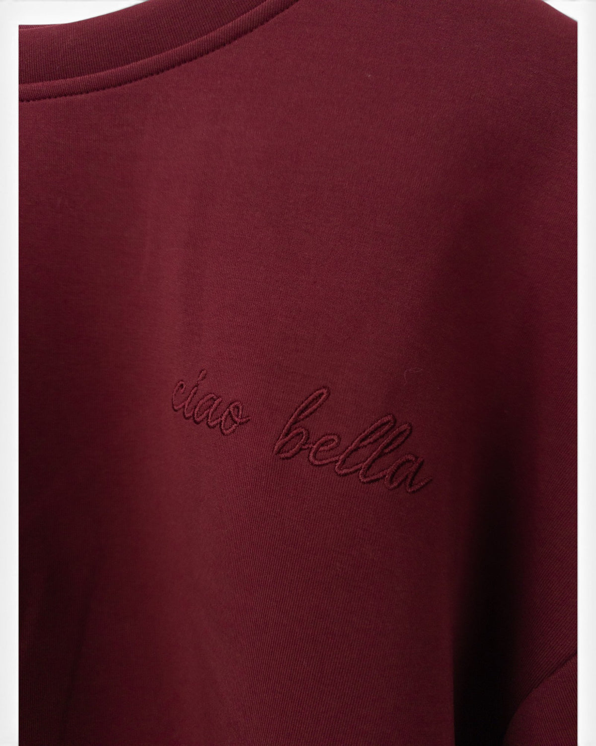 Sweatshirt Ciao Bella weinrot
